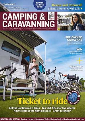 Camping and Caravanning club magazine - April 2021