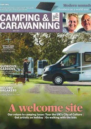 Camping and Caravanning club magazine - May 2021