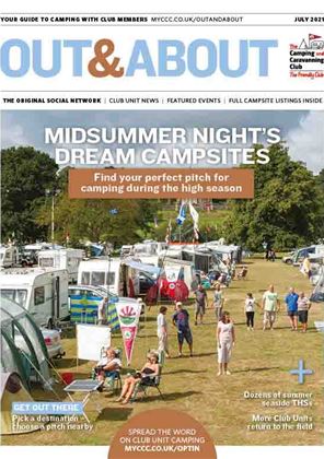 Camping and Caravanning club magazine - July 2021
