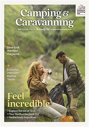 Camping and Caravanning club magazine - March 2024